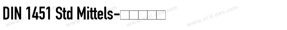 DIN 1451 Std Mittels字体转换